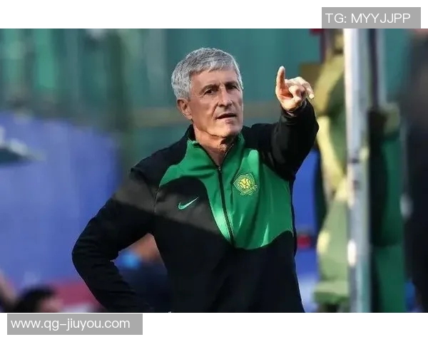 国安新帅与塞蒂恩理念冲突显现已明确问题根源