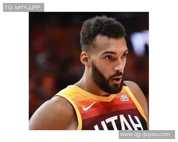 戈贝尔全能表现助球队获胜14分15篮板5助攻2盖帽正负值高达31